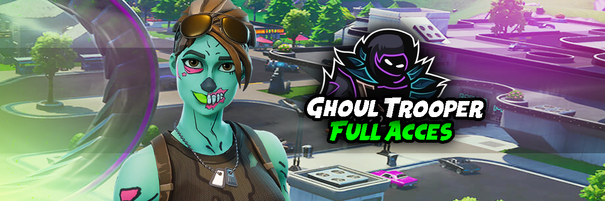 ≡ Full Acces ≡ Ghoul Trooper Account /with 30-40 skins