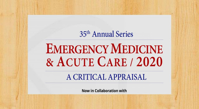 Emergency Medicine & Acute Care: A Critical Appraisal Series 2020