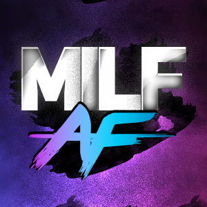 MilfAF (nookies) Lifeitme
