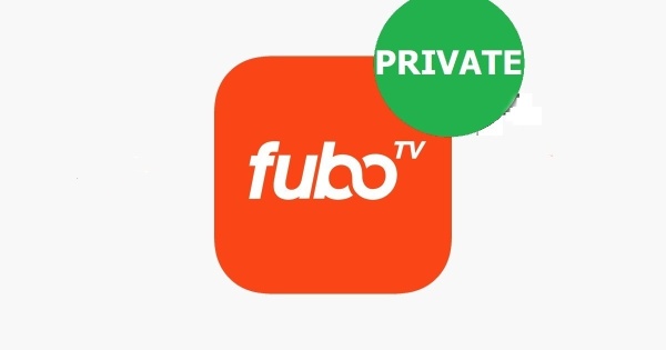 Fubo TV PRIVATE Basic | 6 Months Warranty