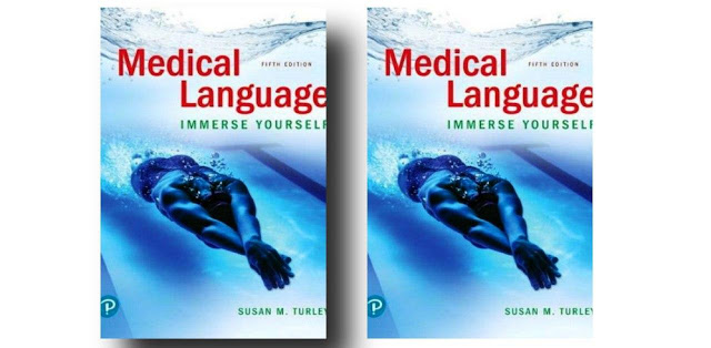Medical Language: Immerse Yourself , 5th Edition 2019