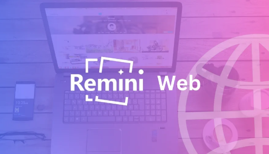 Remini Pro Web | 1 year