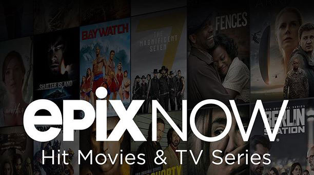 EPIX NOW: WATCH TV AND MOVIES