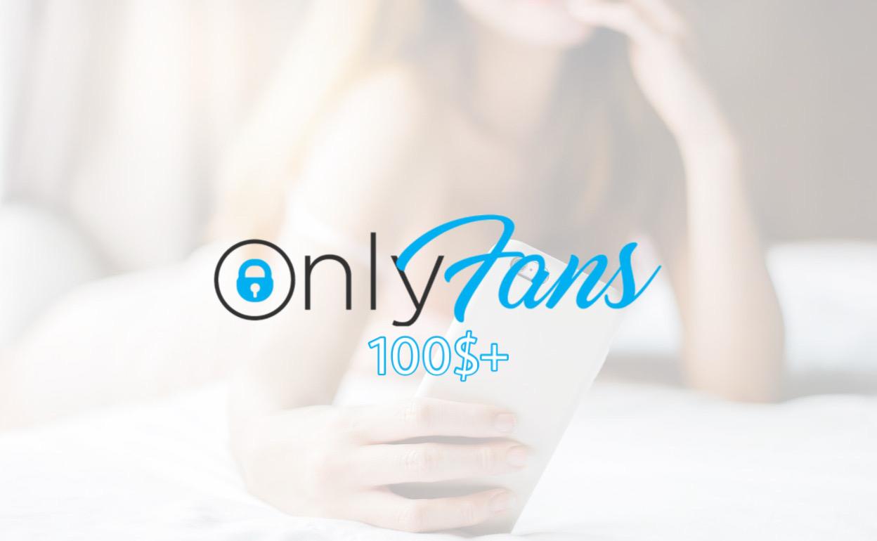 Onlyfans $100 Account
