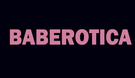BABESEROTICA.COM PREMIUM +90 DAYS WARRANTY