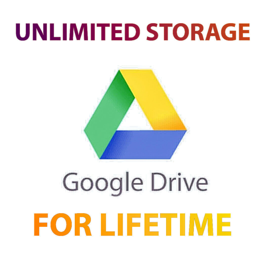 Google Drive Unlimited Account - Lifetime
