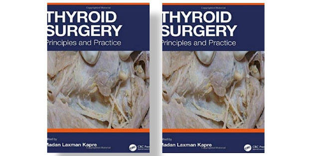 Thyroid Surgery: Principles and Practice 2020