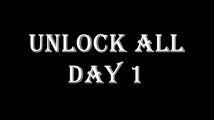 UNLOCK ALL 1 DAY
