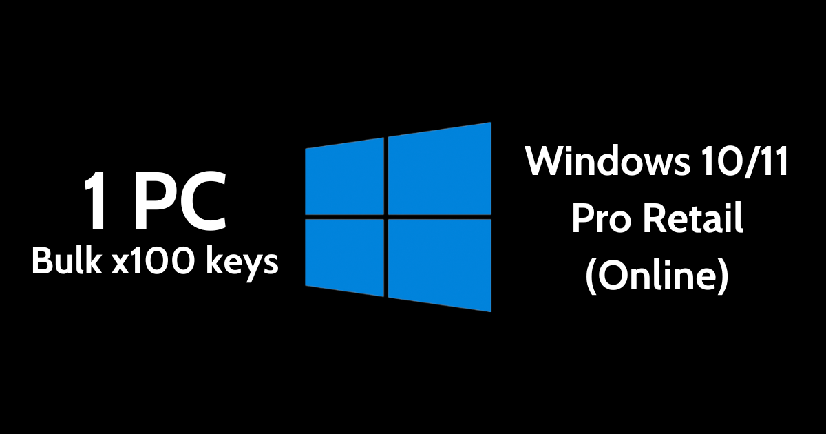 (Bulk x100 keys) Windows 10/11 Pro Retail Key (Online) - 1 PC