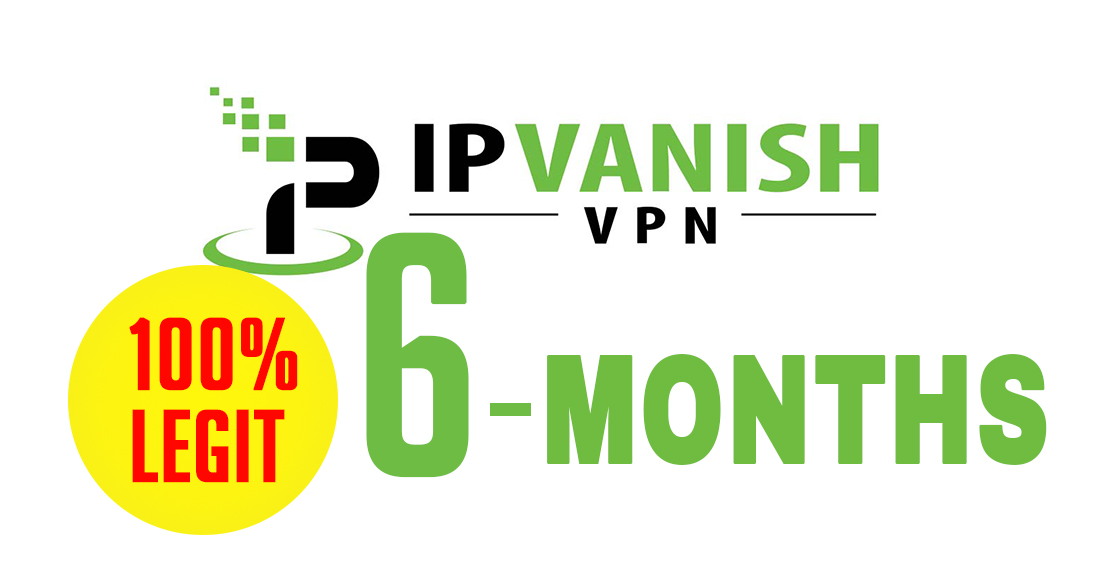 [6-months] IPVanish Premium VPN  | 100% legal no kick off guaranteed!