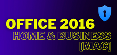 OFFICE 2016 HOME AND BUSINESS - MAC