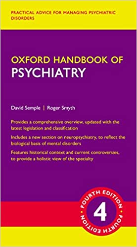 Oxford Handbook of Psychiatry (Oxford Medical Handbooks) 4th Edition