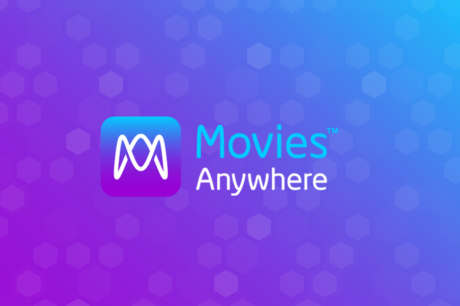 MOVIES ANYWHERE : YOUR NEW HUB FOR MOVIES